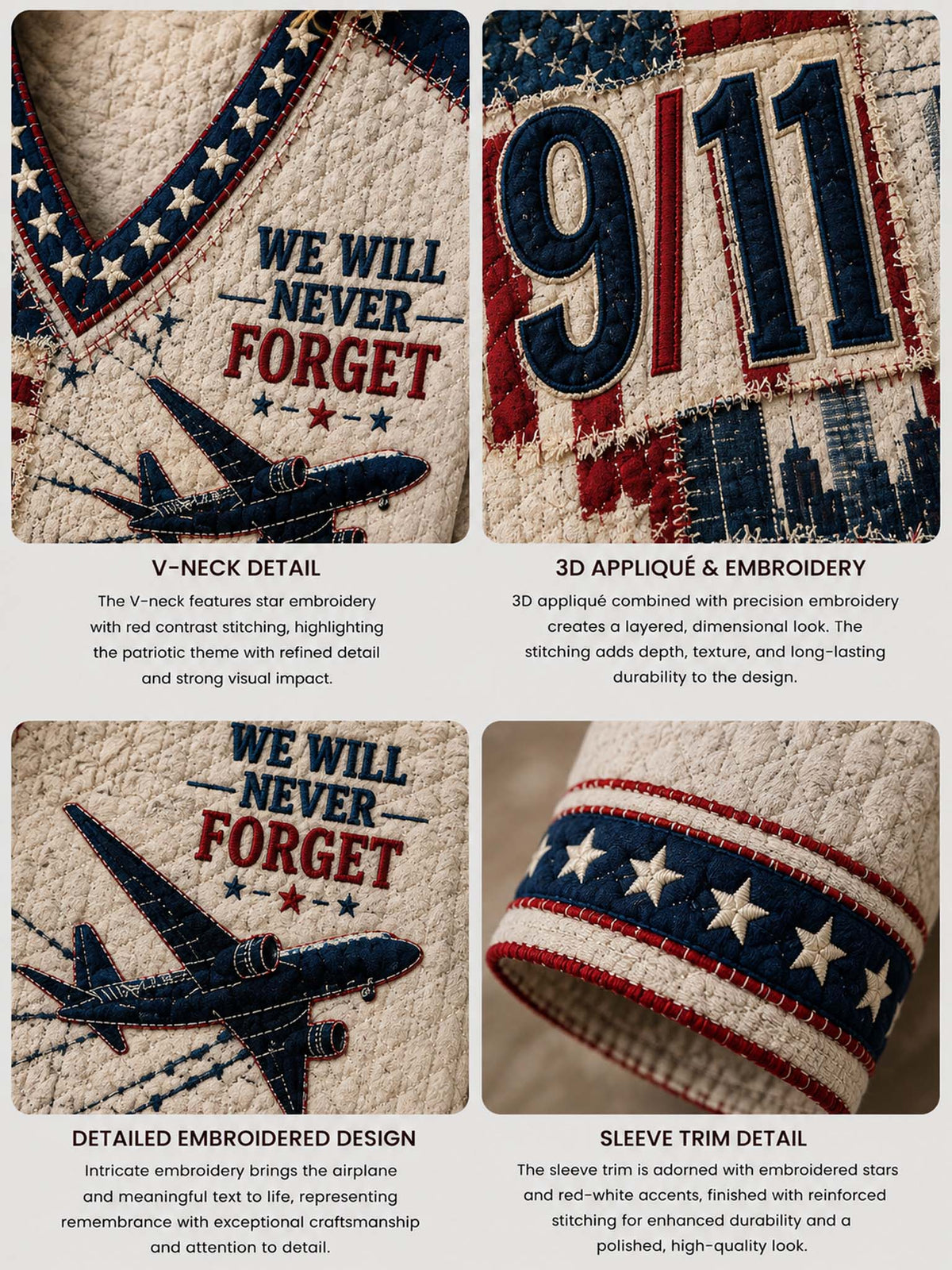 A four-panel product detail collage showing a patriotic quilted fabric design with embroidered stars and stripes, a V-neck detail reading 'WE WILL NEVER FORGET,' a large '91' applique, and sleeve trim detail. Text descriptions are included for each section.