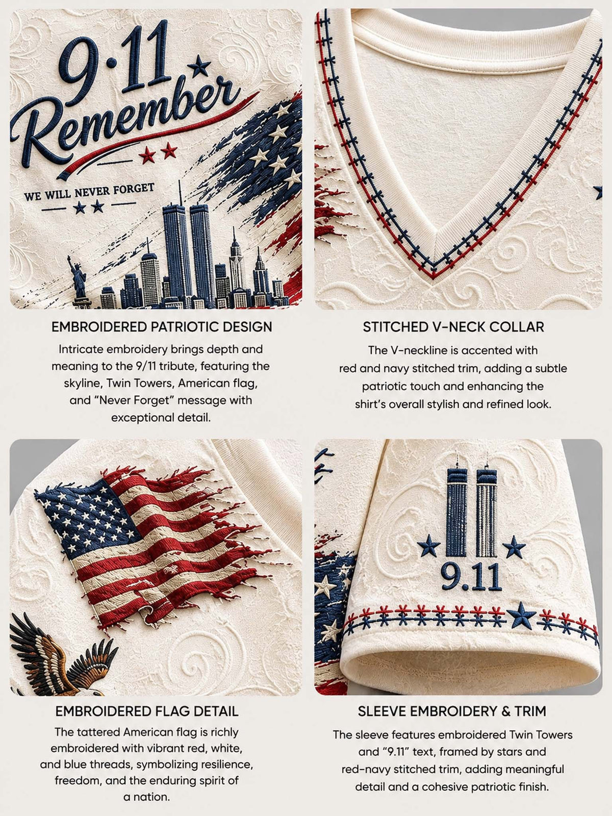 A four-panel product detail graphic showing a beige embroidered V-neck shirt with patriotic American flag and Twin Towers embroidery. The panels highlight the 9-11 Remember design, a stitched V-neck collar with red and navy trim, an embroidered flag detail, and sleeve embroidery and trim.