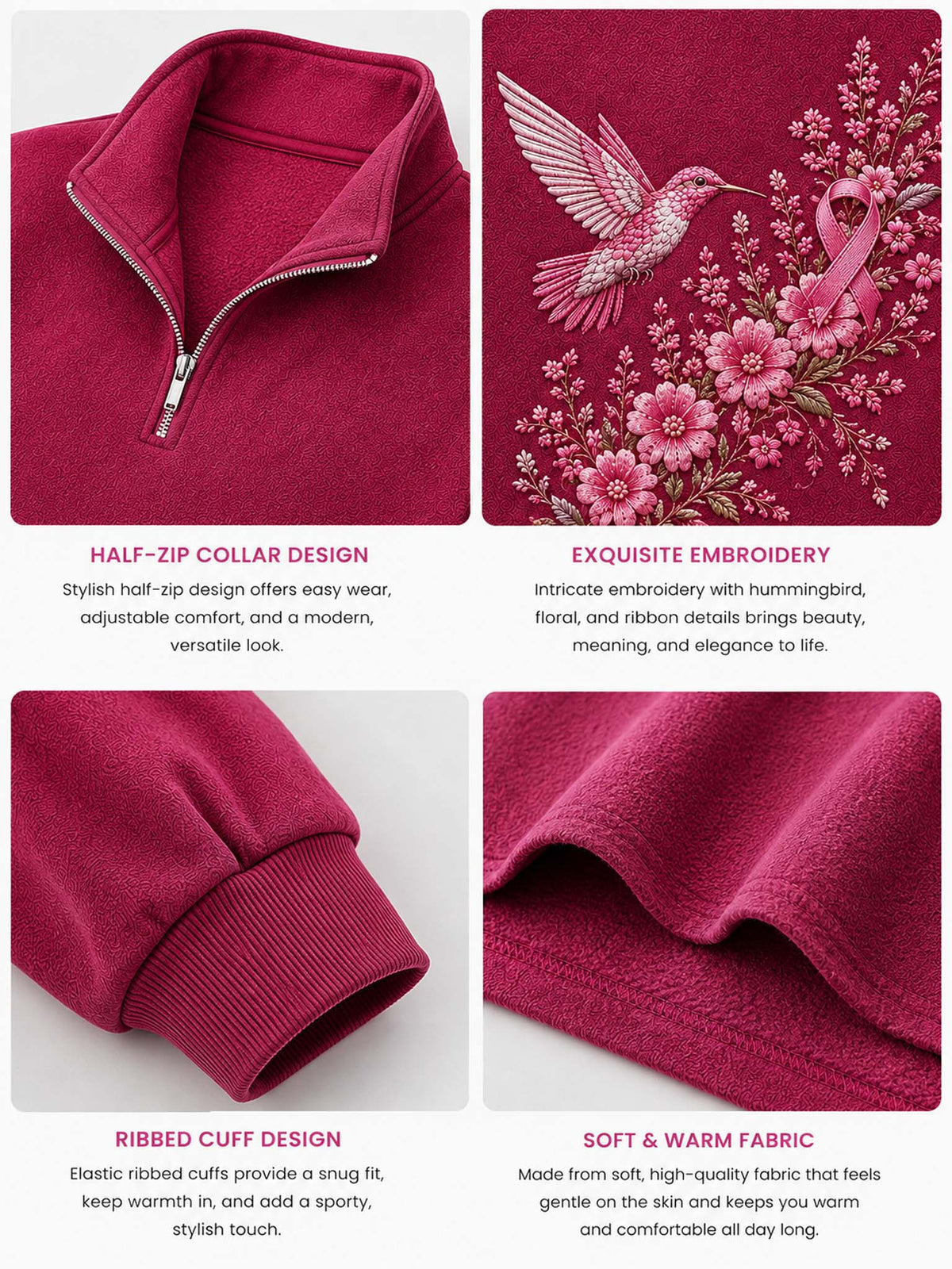 A four-panel product feature collage for a deep pink fleece half-zip sweatshirt. The top-left panel shows the half-zip collar design, the top-right shows pink floral and hummingbird embroidery, the bottom-left shows the ribbed cuff, and the bottom-right shows the soft fleece fabric texture.