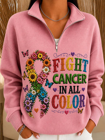 Breast Cancer Awareness Fight Cancer In All Color Women's Half-Zip Sweatshirt