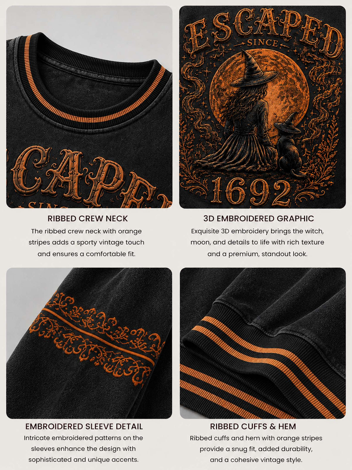 A four-panel product feature collage showing a black ribbed crewneck sweatshirt with orange embroidery details. The panels highlight the ribbed crew neck, a 3D embroidered graphic of a witch and moon with the text 'ESCAPED SINCE 1692', an embroidered sleeve detail, and ribbed cuffs and hem.