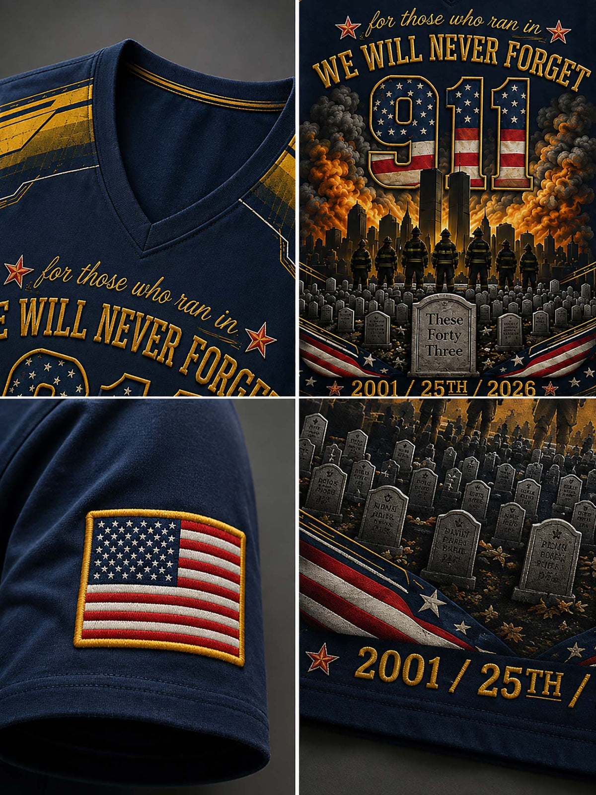 A navy blue V-neck t-shirt with patriotic military memorial graphics, featuring an embroidered American flag patch on the sleeve and a detailed graphic of a cemetery with the text 'WE WILL NEVER FORGET 911' and dates '2001 / 25TH / 2026'.
