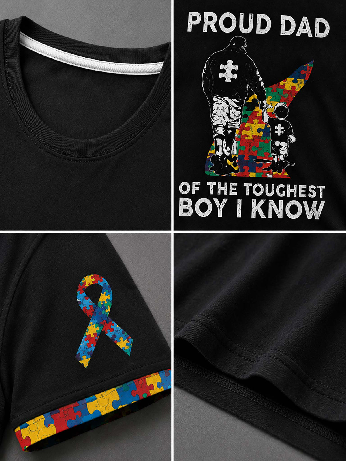 Black short-sleeve graphic T-shirt shown in a four-panel close-up collage. The shirt features a large front print reading 'PROUD DAD OF THE TOUGHEST BOY I KNOW' with a silhouette and child made from multicolored puzzle pieces, plus a matching multicolored puzzle-ribbon graphic on the sleeve and a band of puzzle pieces around the cuff.