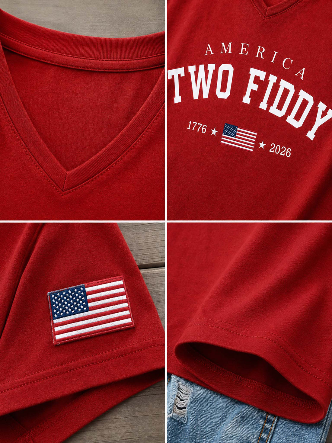 A red V-neck t-shirt with 'AMERICA TWO FIDDY 1776 2026' printed in white on the front, styled on a wooden hanger with distressed denim shorts against a wooden plank wall. The t-shirt also features a small American flag graphic on the right sleeve.