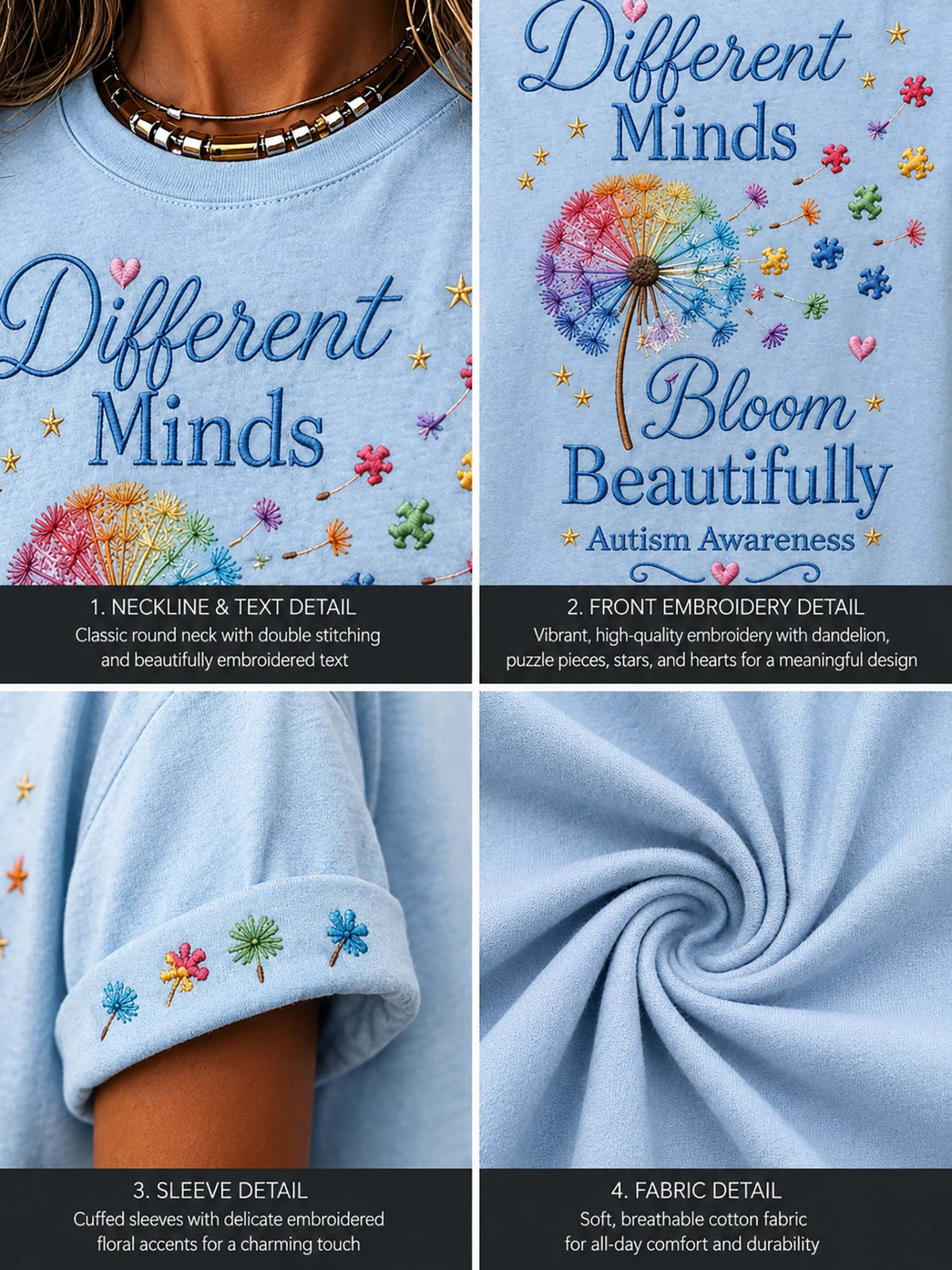 A four-panel product showcase of a light blue short-sleeve t-shirt with 'Different Minds Bloom Beautifully Autism Awareness' text and colorful dandelion and puzzle-piece embroidery. The panels show the neckline text detail, front graphic detail, sleeve cuff detail, and fabric texture.