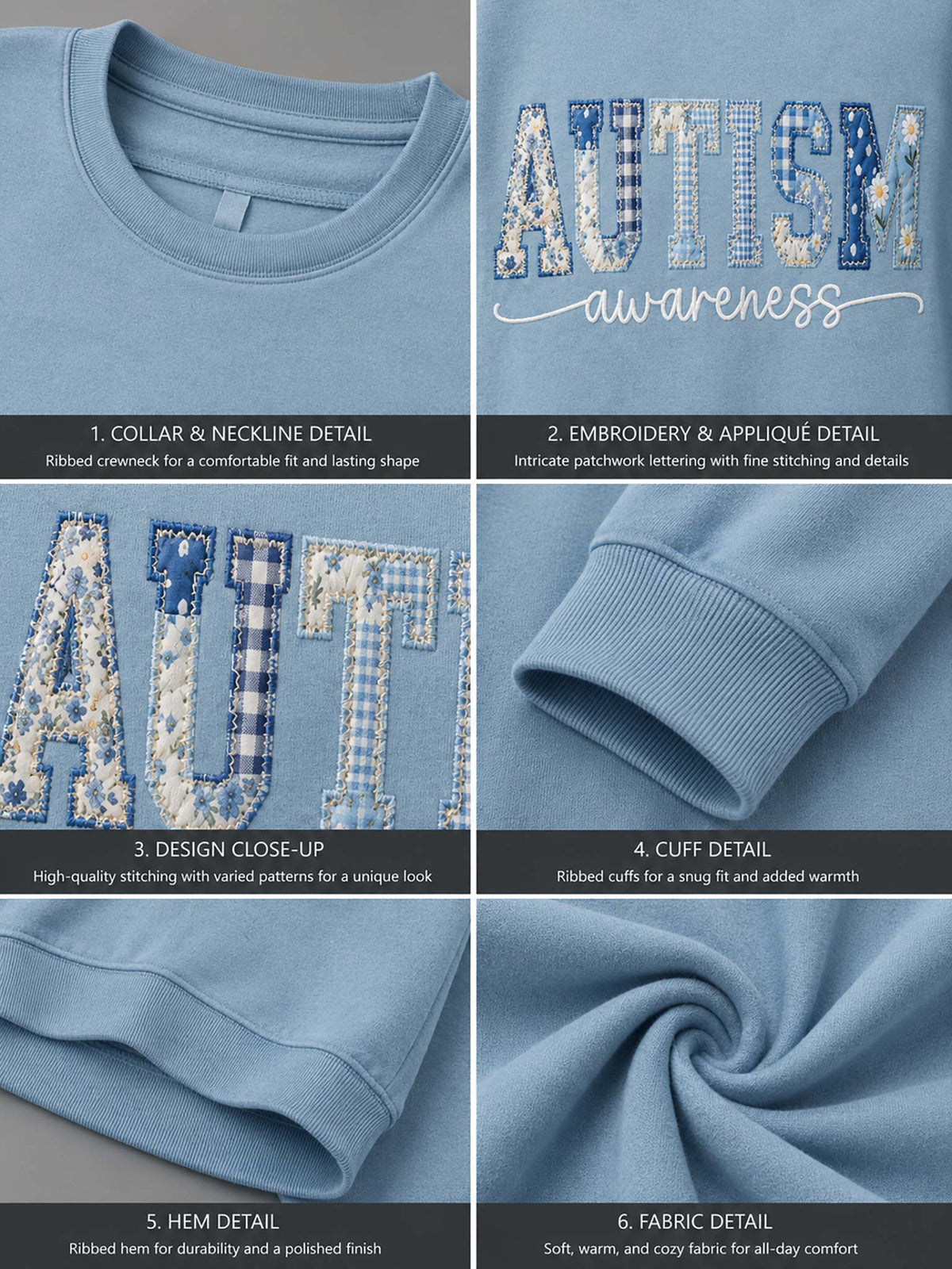 A six-panel close-up collage of a light blue sweatshirt, showing collar and neckline detail, embroidery and applique detail, the word 'AUTISM' with patchwork lettering, cuff detail, hem detail, and fabric detail.