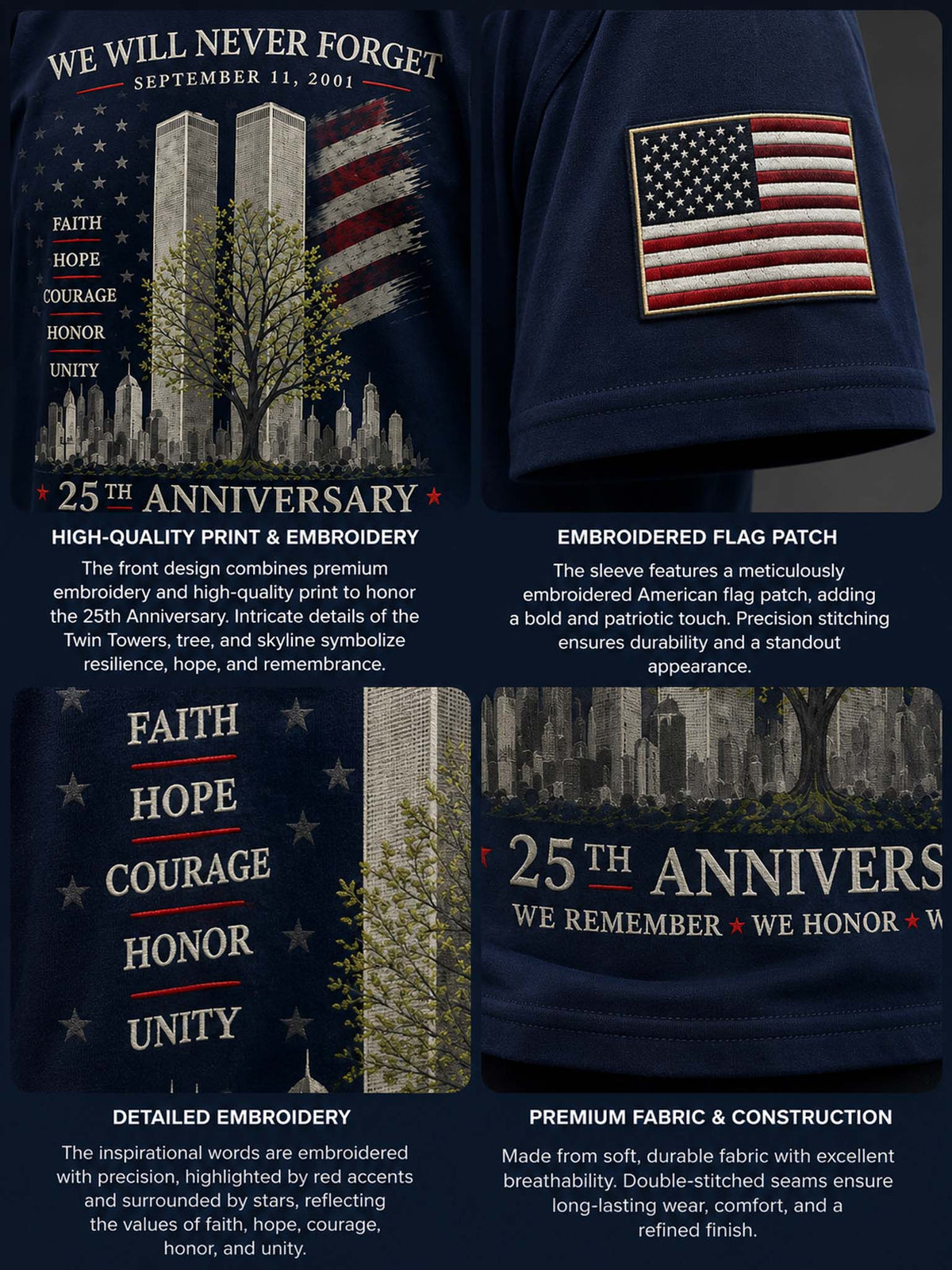 A dark navy blue commemorative T-shirt shown in a product detail layout with text callouts. The shirt features large front embroidery reading '25th Anniversary' with stars and a vertical 'Faith Hope Courage Honor Unity' design, plus an embroidered American flag patch on the sleeve.
