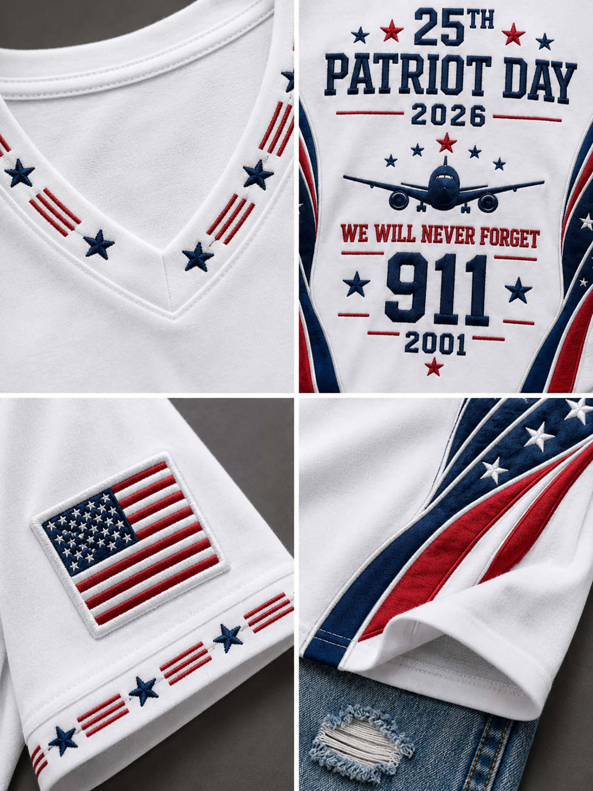 A white V-neck patriotic t-shirt shown in a four-panel collage. The top-right panel shows a '25th Patriot Day 2026' graphic with an airplane and 'We Will Never Forget 911 2001' text.