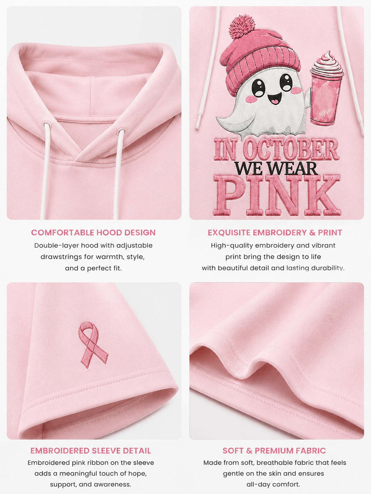 A four-panel product showcase of a pink hoodie, showing the front hood design, a front graphic print with a ghost and the text 'IN OCTOBER WE WEAR PINK', an embroidered pink ribbon on the sleeve, and a close-up of soft pink fabric.