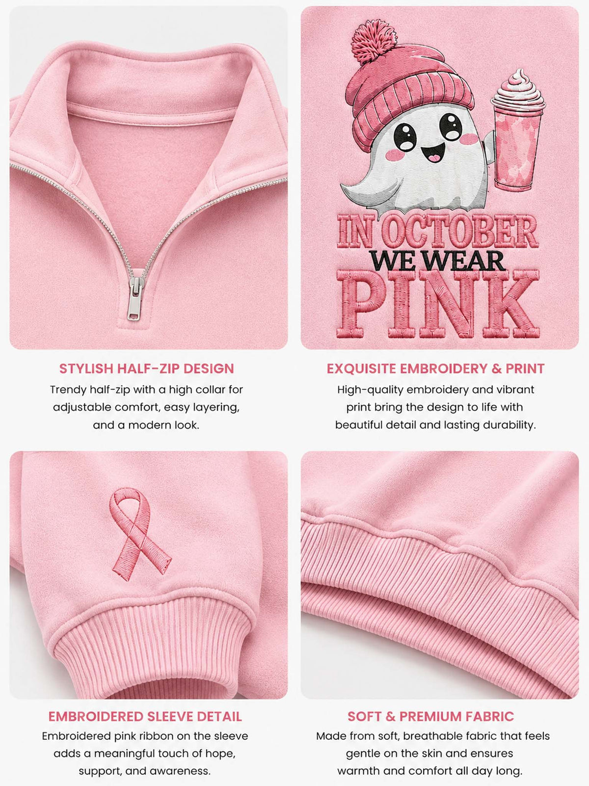 A four-panel product feature collage for a pink half-zip sweatshirt. The top-left panel shows the pink collar and half-zip closure.