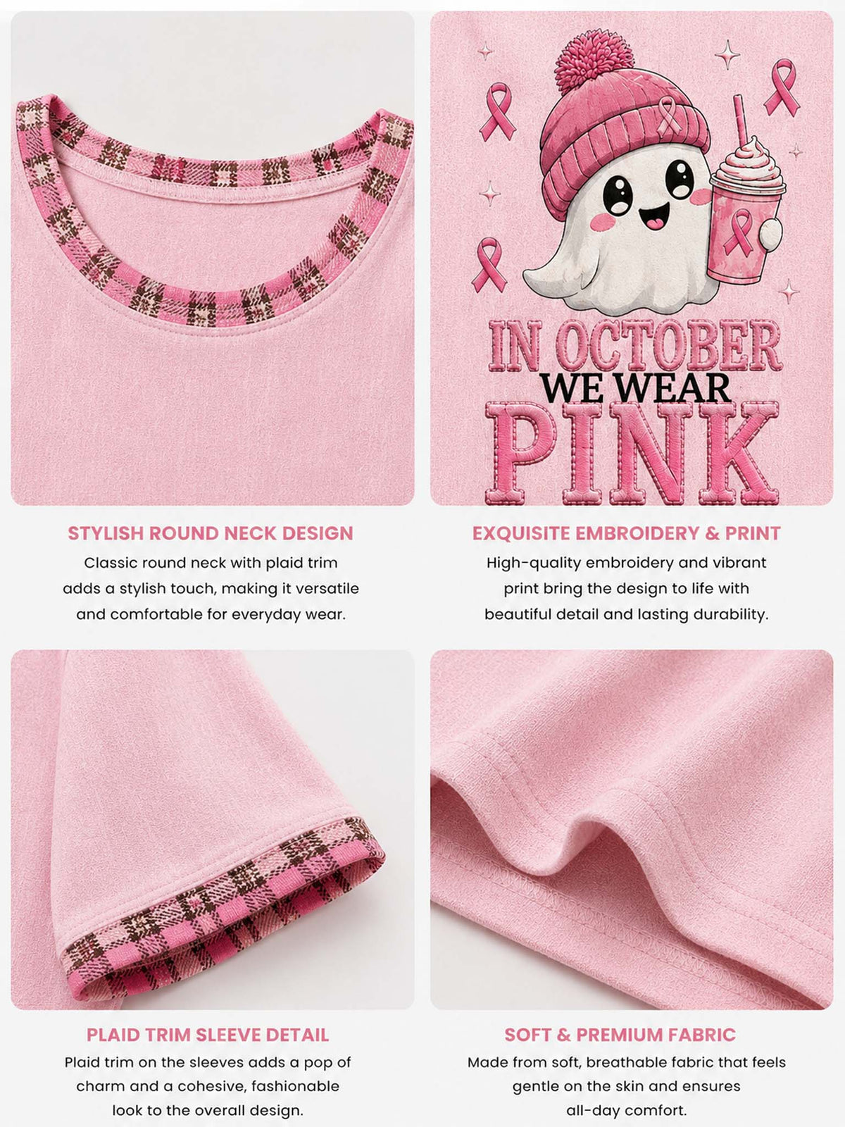 A four-panel product showcase of a pink crewneck t-shirt with plaid trim and a cute ghost graphic. The panels highlight the stylish round neck, the plaid sleeve trim detail, the soft premium fabric, and the custom 'In October We Wear Pink' embroidery and print.