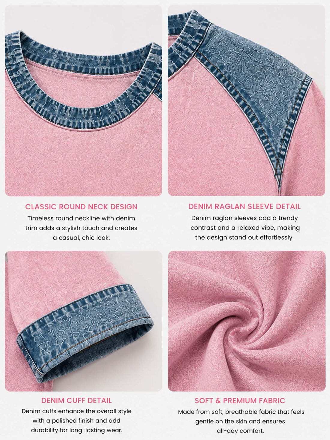 Four-panel product detail graphic of a pink raglan T-shirt with denim trim, showing the round neck, raglan sleeve, cuff detail, and soft fabric texture with descriptive text.